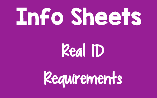Q&A about Maine BVM’s REAL ID driver’s licenses and identification cards info sheets